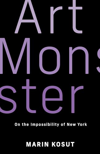cover image Art Monster: On the Impossibility of New York