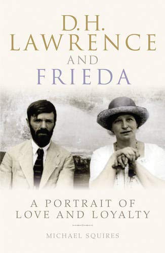cover image D. H. Lawrence and Frieda: A Portrait of Love and Loyalty