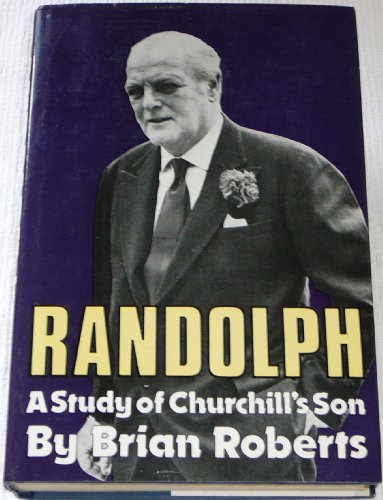 cover image Randolph: A Study of Churchill's Son