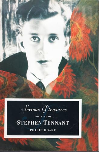 cover image Serious Pleasures: The Life of Stephen Tennant