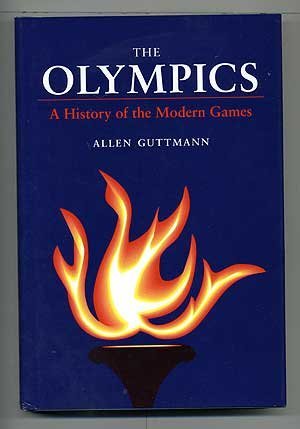 cover image The Olympics, a History of the Modern Games: A History of the Modern Games