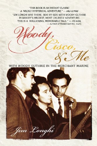 cover image Woody, Cisco, & Me: Seamen Three in the Merchant Marine