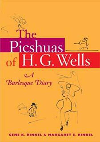 cover image The Picshuas of H. G. Wells: A Burlesque Diary