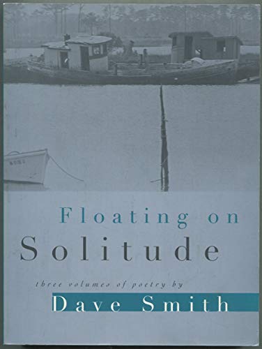 cover image Floating on Solitude: Three Volumes of Poetry