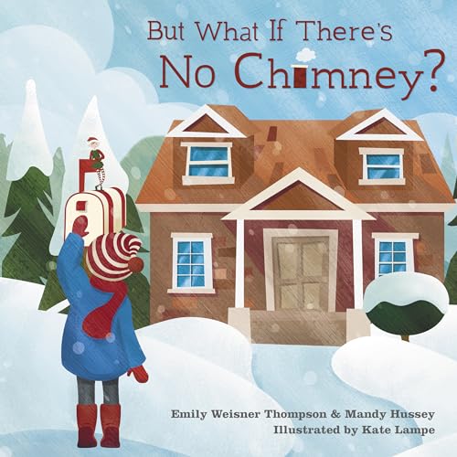 cover image But What If There’s No Chimney?