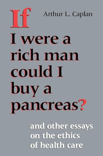cover image If I Were a Rich Man Could I Buy a Pancreas?