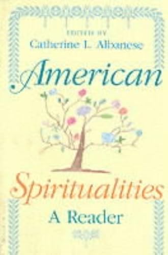 cover image AMERICAN SPIRITUALITIES: A Reader
