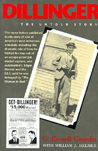 cover image Dillinger: The Untold Story