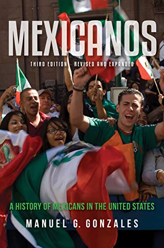 cover image Mexicanos: A History of Mexicans in the United States