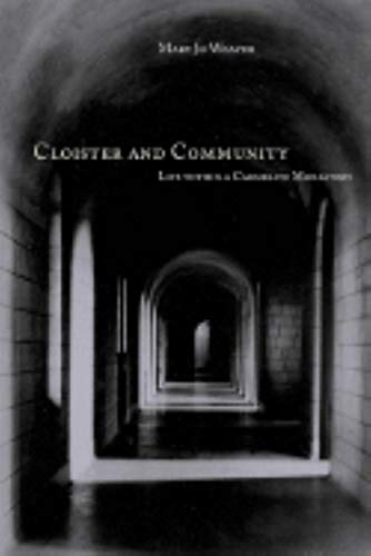 cover image CLOISTER AND COMMUNITY: Life Within a Carmelite Monastery