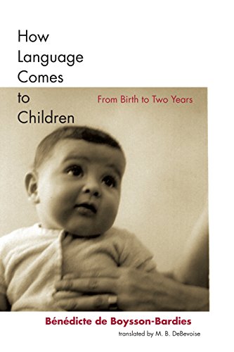 cover image How Language Comes to Children: From Birth to Two Years