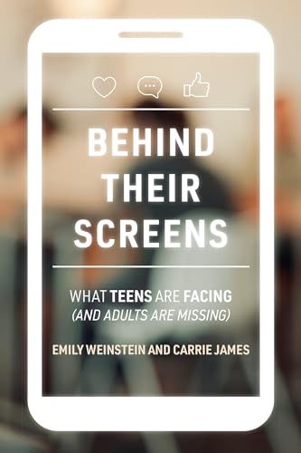 cover image Behind Their Screens: What Teens Are Facing (and Adults are Missing)