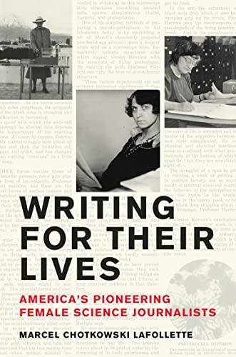 cover image Writing for Their Lives: America’s Pioneering Female Science Journalists