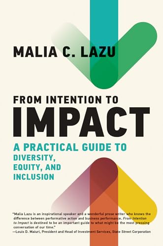 cover image From Intention to Impact: A Practical Guide to Diversity, Equity, and Inclusion
