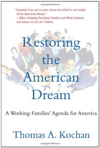 cover image Restoring the American Dream: A Working Families' Agenda for America