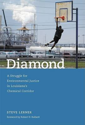 cover image DIAMOND: A Struggle for Environmental Justice in Louisiana's Chemical Corridor