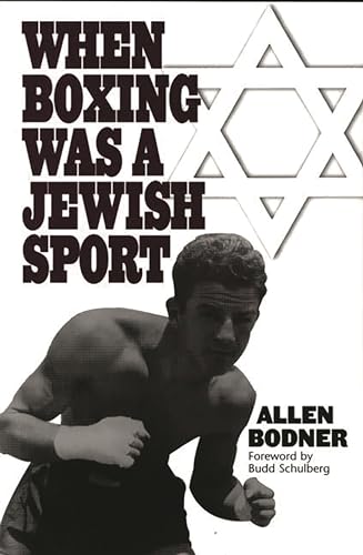 cover image When Boxing Was a Jewish Sport