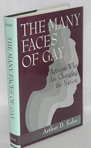 cover image The Many Faces of Gay: Activists Who Are Changing the Nation