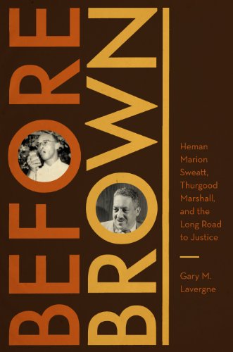 cover image Before Brown: Heman Marion Sweatt, Thurgood Marshall, and the Long Road to Justice
