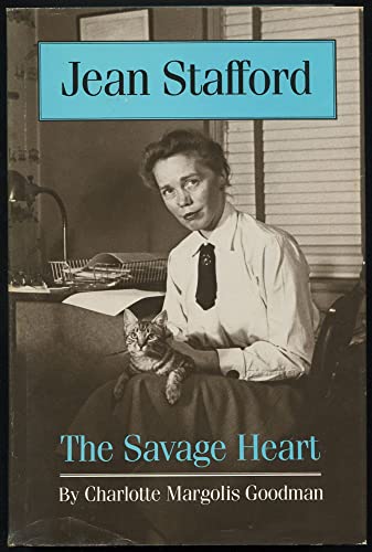 cover image Jean Stafford: The Savage Heart