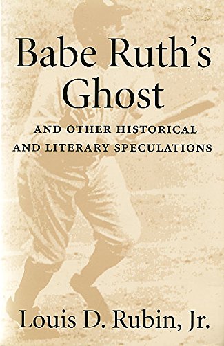 cover image Babe Ruth's Ghost and Other Historical and Literary Speculations: And Other Historical and Literary Speculations