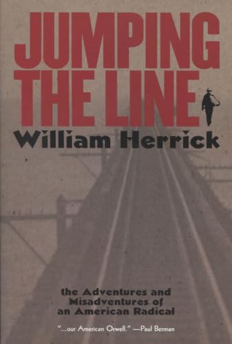 cover image Jumping the Line: The Adventures and Misadventures of an American Radical