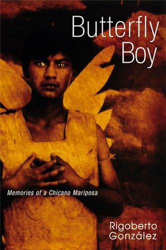cover image Butterfly Boy: Memoirs of a Chicano Mariposa