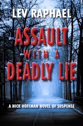 cover image Assault with a Deadly Lie: A Nick Hoffman Novel of Suspense