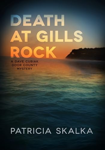 cover image Death at Gills Rock: A Dave Cubiak Door County Mystery