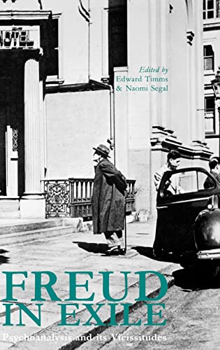 cover image Freud in Exile: Psychoanalysis and Its Vicissitudes