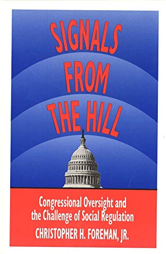 cover image Signals from the Hill: Congressional Oversight and the Challenge of Social Regulation