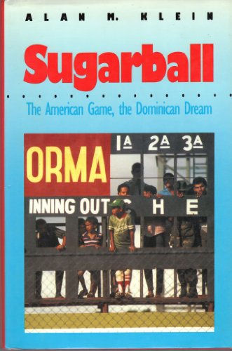 cover image Sugarball: The American Game, the Dominican Dream