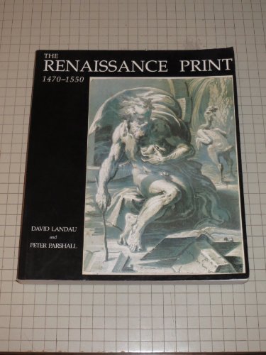 cover image The Renaissance Print: 1470-1550