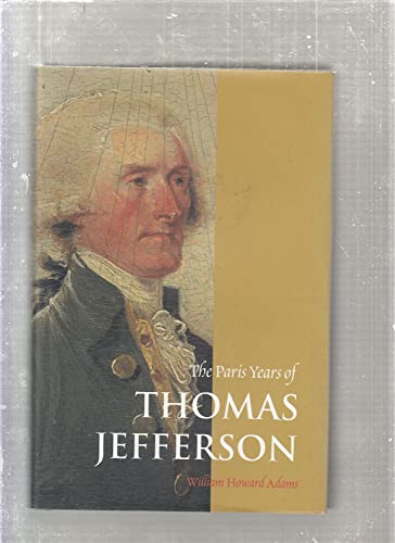 cover image The Paris Years of Thomas Jefferson