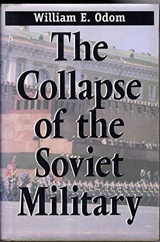 cover image The Collapse of the Soviet Military