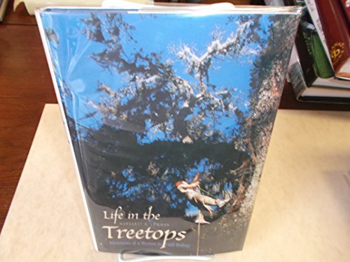 cover image Life in the Treetops: Adventures of a Woman in Field Biology