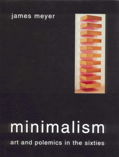 cover image Minimalism: Art and Polemics in the Sixties