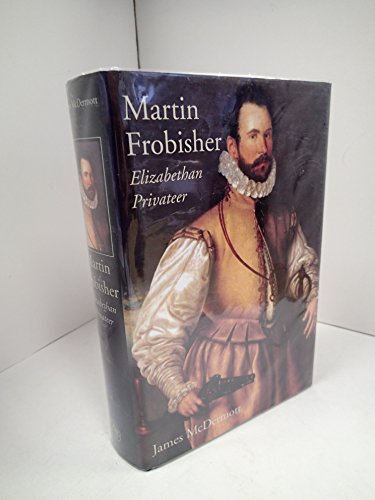 cover image MARTIN FROBISHER: Elizabethan Privateer