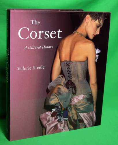 cover image The Corset: A Cultural History