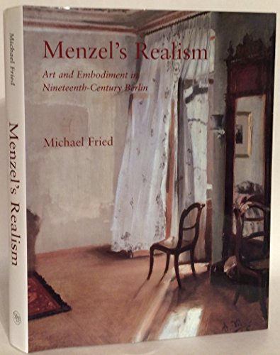 cover image Menzel's Realism: Art and Embodiment in Nineteenth-Century Berlin