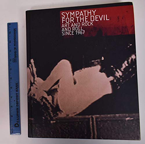 cover image Sympathy for the Devil: Art and Rock and Roll Since 1967