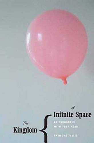 cover image The Kingdom of Infinite Space: A Portrait of Your Head