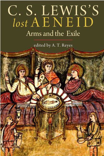 cover image C. S. Lewis's Lost Aeneid: Arms and the Exile