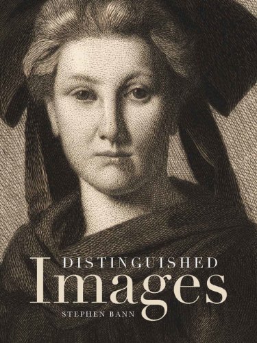 cover image Distinguished Images: Prints and the Visual Economy in Nineteenth-Century France