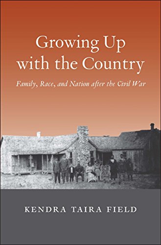 cover image Growing Up with the Country: Family, Race, and Nation After the Civil War