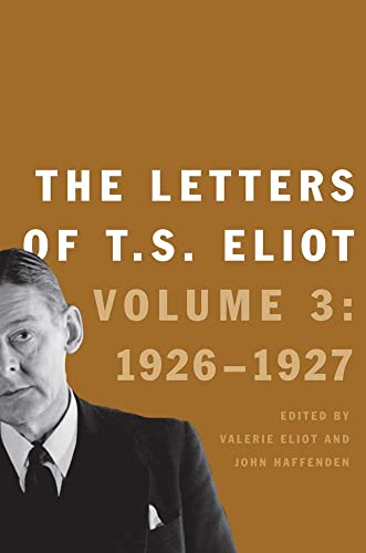 cover image The Letters of T.S. Eliot, Vol. 3: 1926–1927