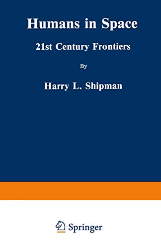 cover image Humans in Space: 21st Century Frontiers