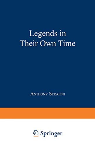 cover image Legends in Their Own Time: A Century of American Physical Scientists