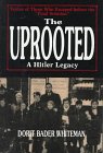 cover image The Uprooted: A Hitler Legacy