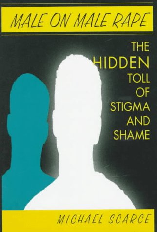 cover image Male on Male Rape: The Hidden Toll of Stigma and Shame